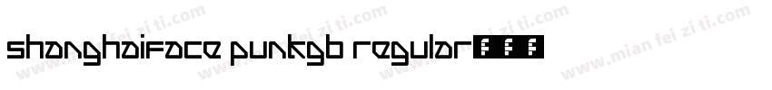 ShanghaiFace PunkGB Regular字体转换